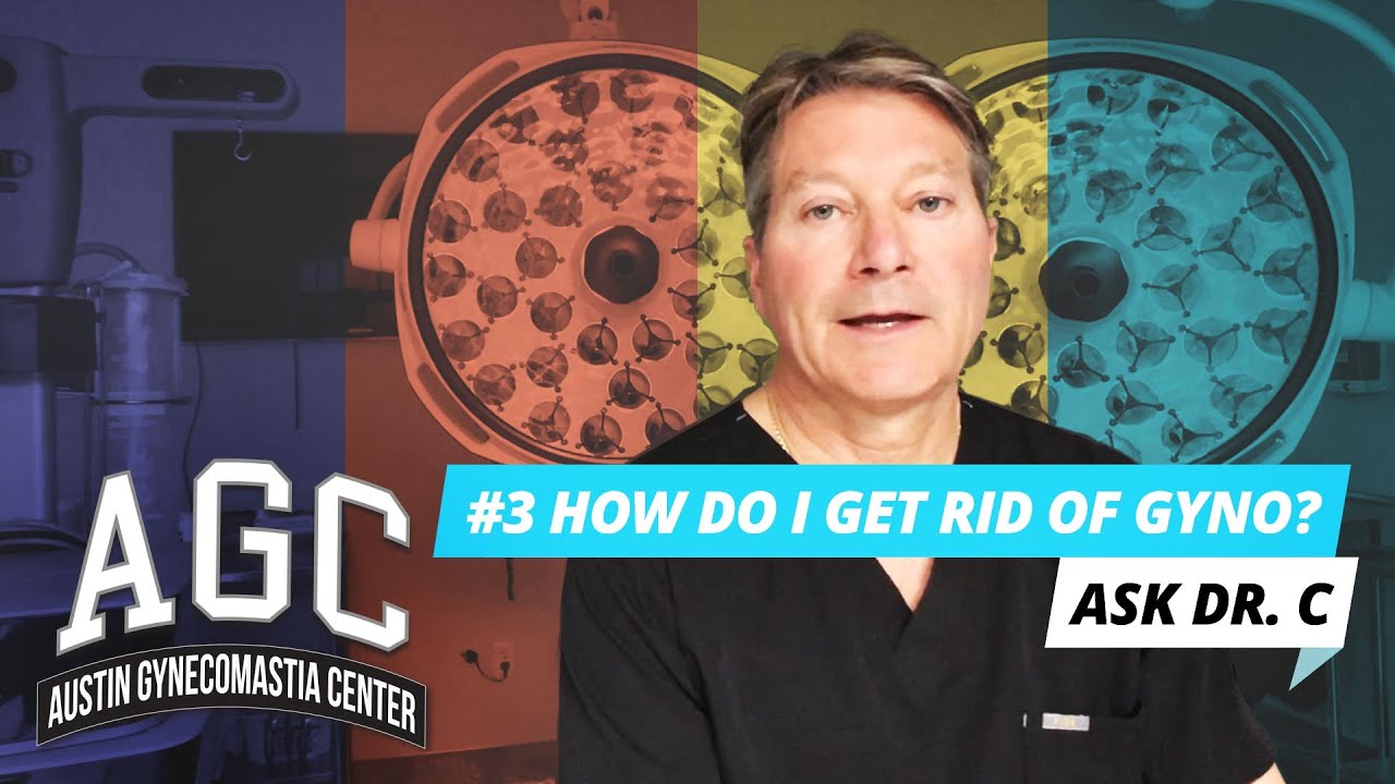 How do I get rid of Gynecomastia? Video